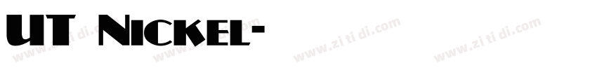 UT Nickel字体转换